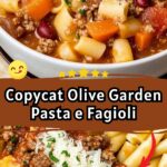 Copycat Olive Garden Pasta e Fagioli