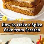 How to make a spice cake from scratch