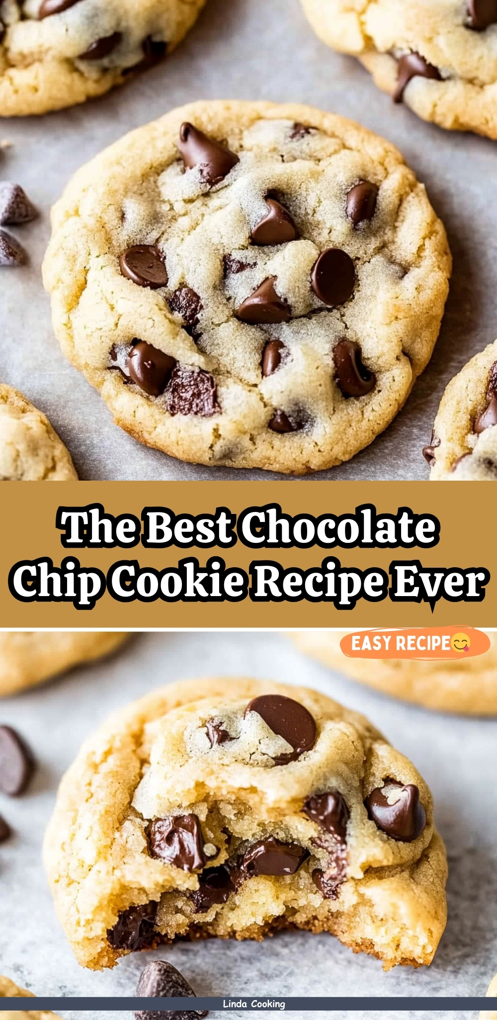 The Best Chocolate Chip Cookie Recipe Ever