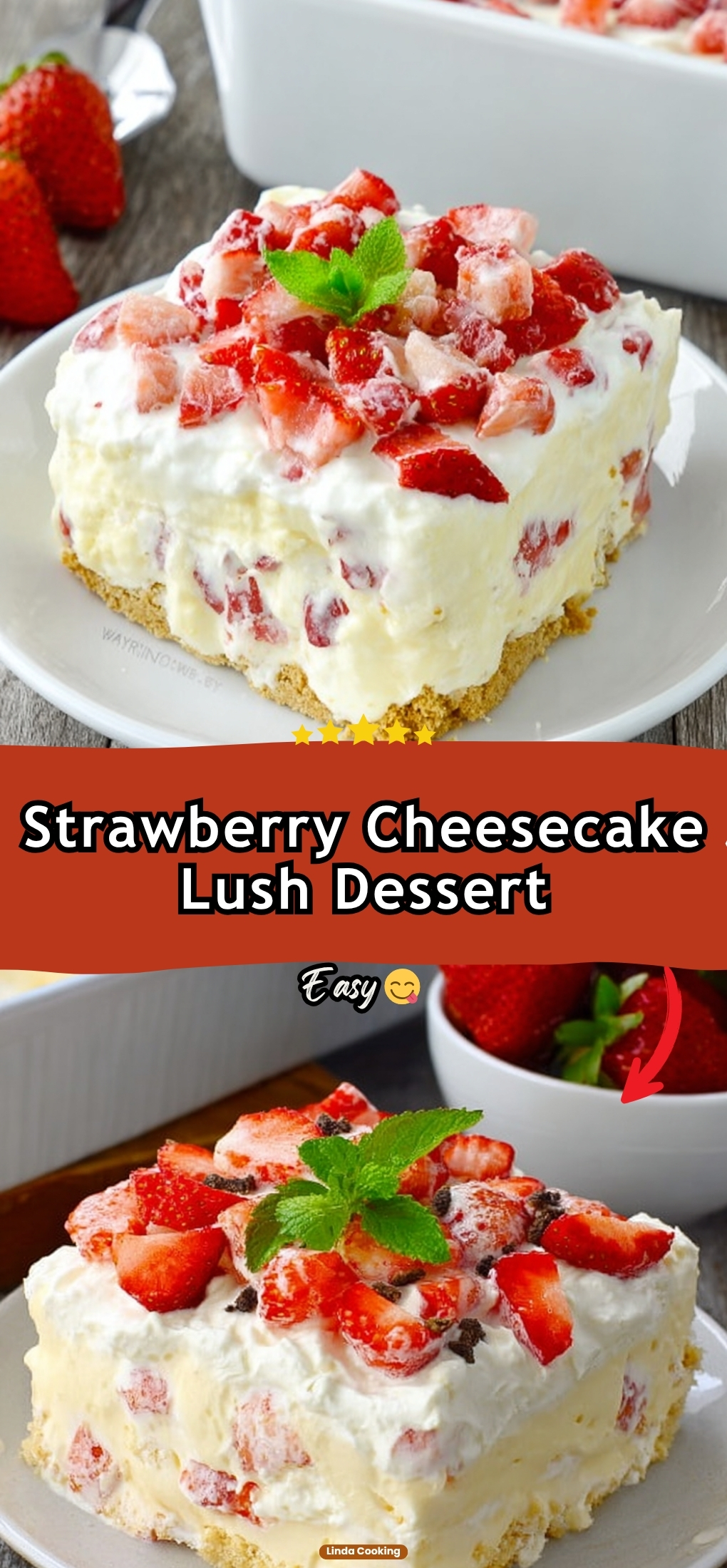 Strawberry Cheesecake Lush Dessert
