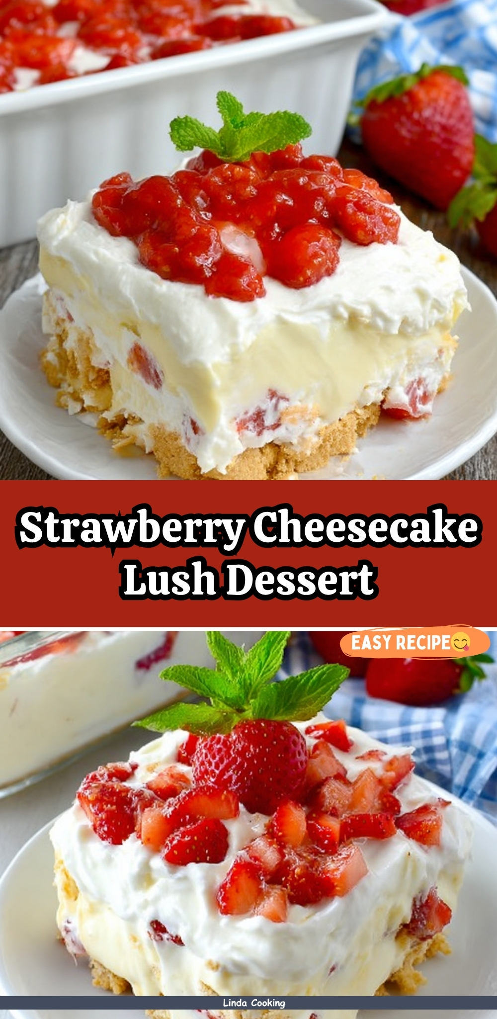 Strawberry Cheesecake Lush Dessert