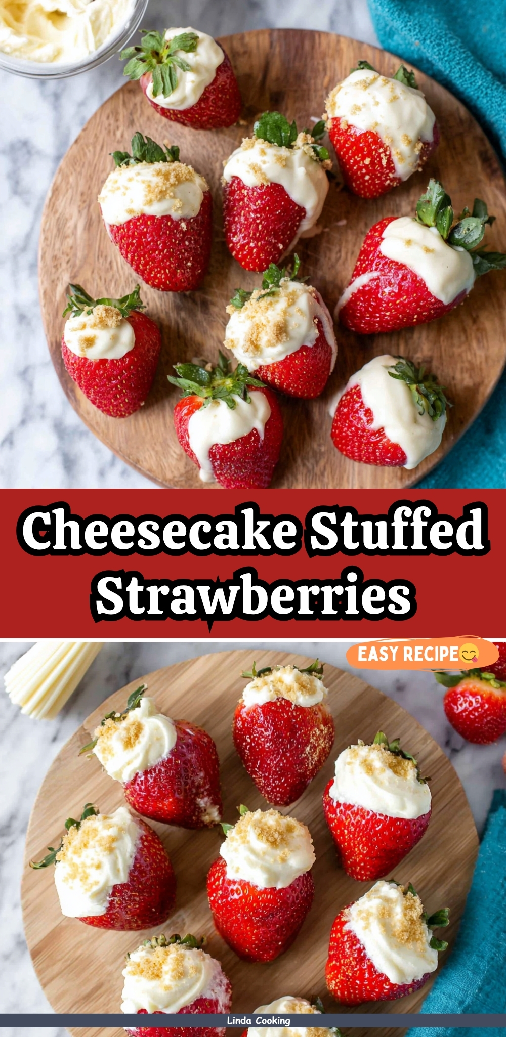 Cheesecake Stuffed Strawberries